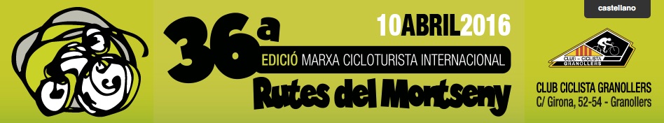 XXXVI MARXA CICLOTURISTA INTERNACIONAL RUTES DEL MONTSENY
